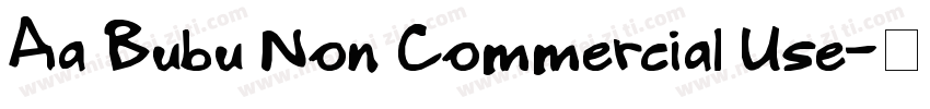 Aa Bubu Non Commercial Use字体转换